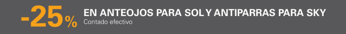 -25% en anteojos para sol y antiparras para sky. Contado efectivo. Descuento hasta el 10 de junio de 2012